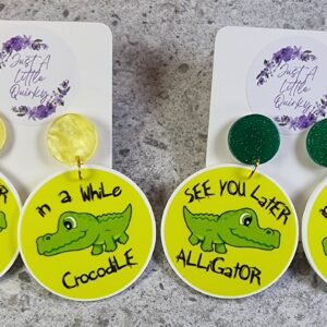 See You Later Alligator, In A While Crocodile Acrylic Stud Dangle Earrings